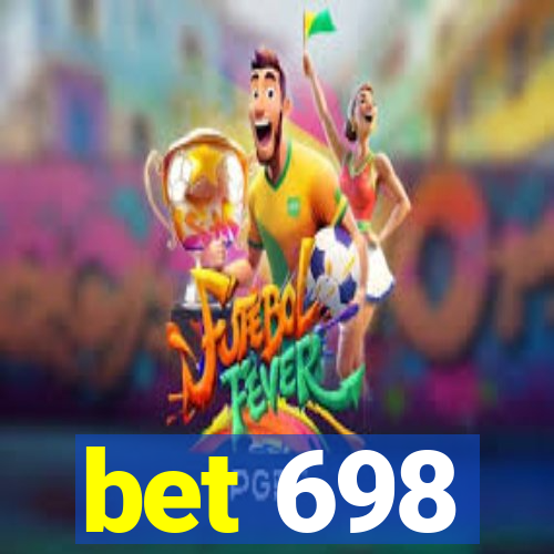 bet 698